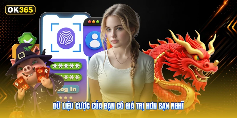 Dữ liệu cược của bạn có giá trị hơn bạn nghĩ